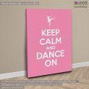 Canvas print Keep calm and dance on, side