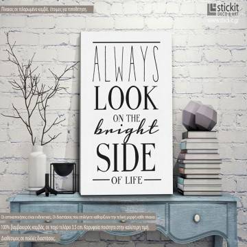 Canvas print Always look on the bright side of life