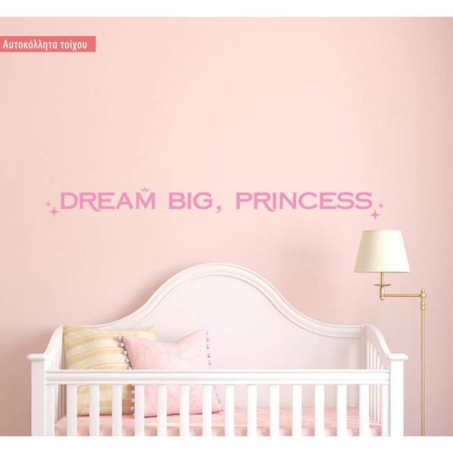 Kids wall stickers dream big, princess