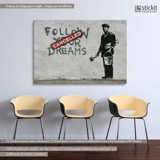 Πίνακας σε καμβά Follow your dreams by Banksy