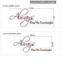 Wall stickers phrases. Always kiss me