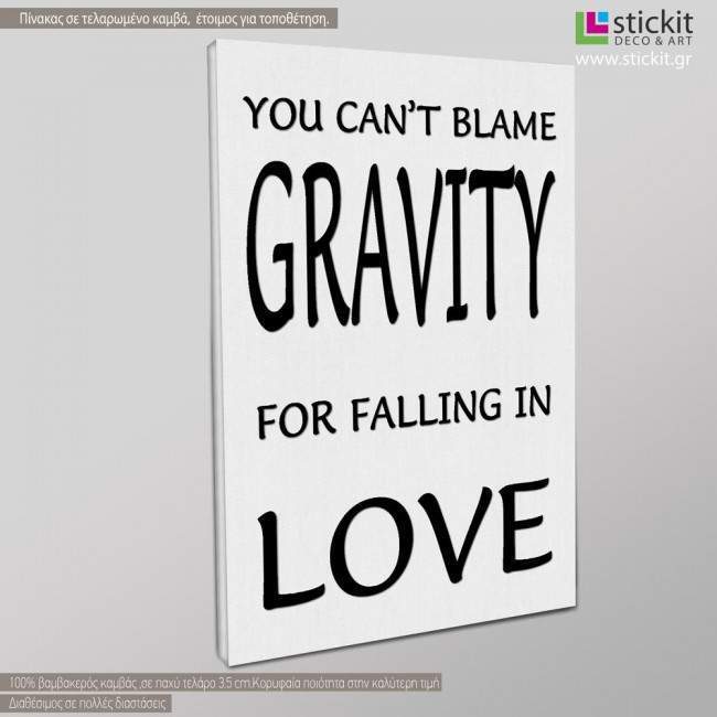 You can't blame gravity for falling in love, πίνακας σε καμβά, κοντινό