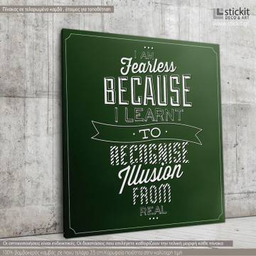 Canvas print I am fearless