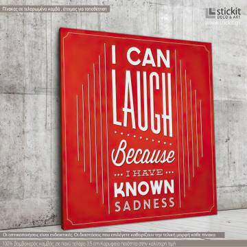 Canvas print I can laugh