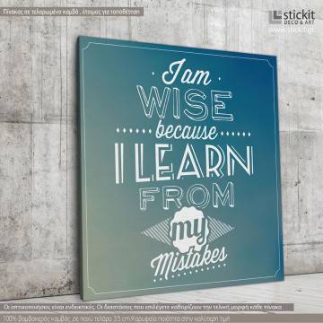 I am wise... canvas print