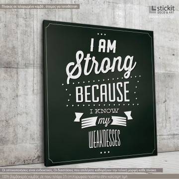 Canvas print I am strong
