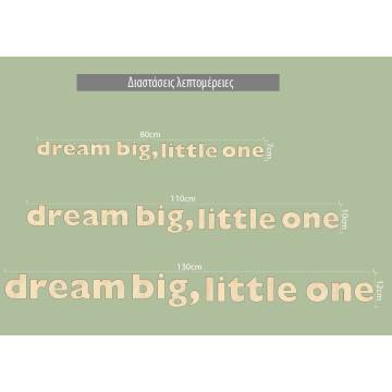 Wooden leters Dream big little one 2