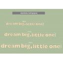 Wooden leters Dream big little one