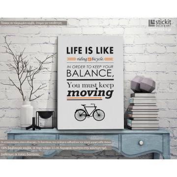 Πίνακας σε καμβά Life is a like riding a bicycle