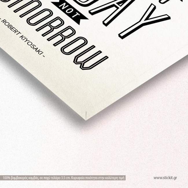 Your future is created today, πίνακας σε καμβά, λεπτομέρεια