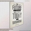 Canvas print Your future is created today