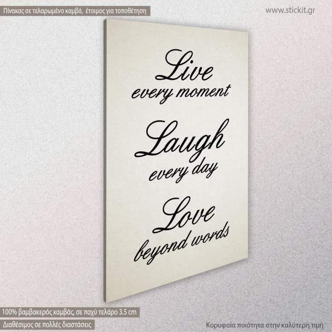 Canvas print Live every moment