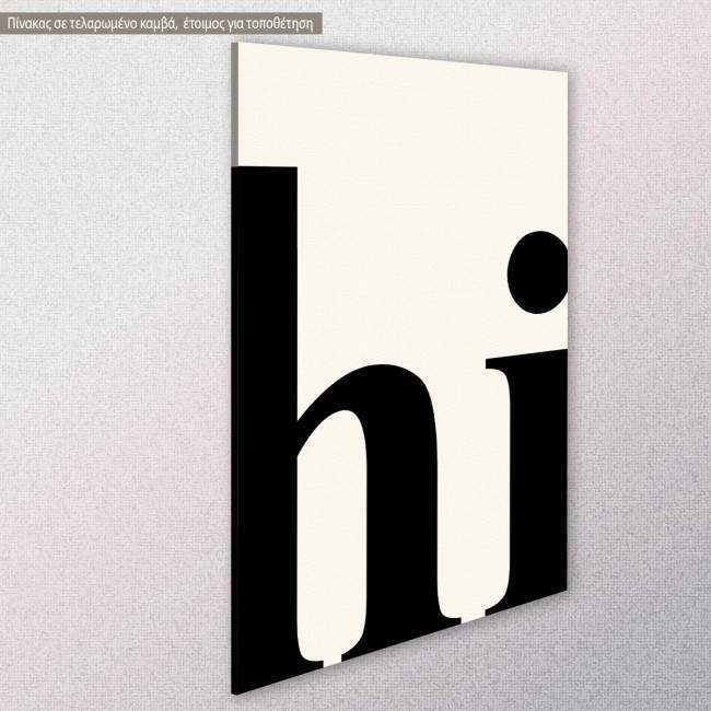 Canvas print Hi, side