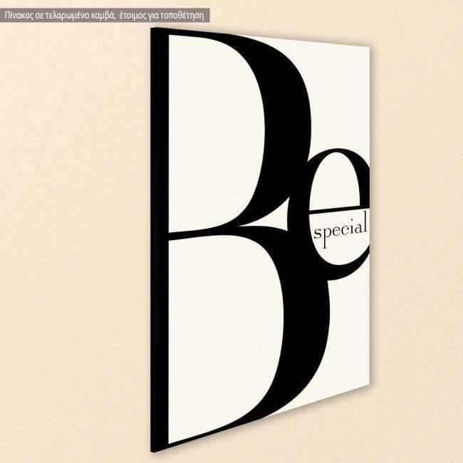 Canvas print Be special, side