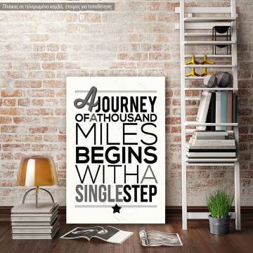 Canvas print A journey of a thousand miles, Black & White