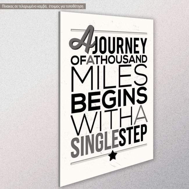 Canvas print A journey of a thousand miles, Black & White, side