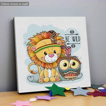 Πίνακας παιδικός σε καμβά Be wild, με Λιοντάρι και κουκουβάγια tribal 2