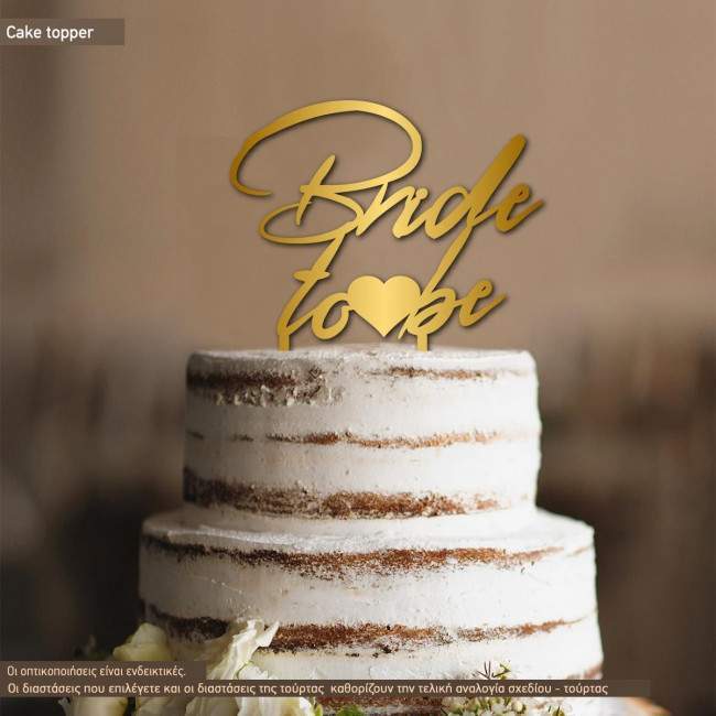 Cake topper Bride to be, wooden or plexi