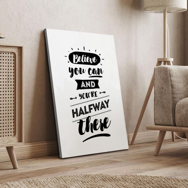 Πίνακας σε καμβά Believe you can and you are half way there Καμβάς τελαρωμένος Όψη 4