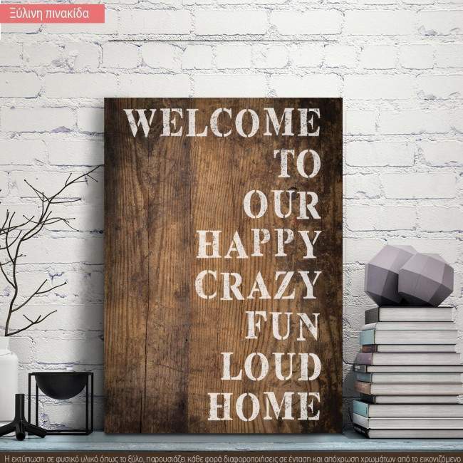 Welcome to our happy home... , ξύλινη πινακίδα κάθετη