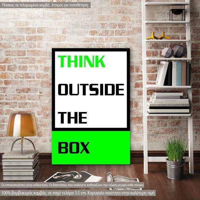 Πίνακας σε καμβά Think outside the box