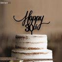 Happy 30th topper τούρτας ξύλινο ή plexi