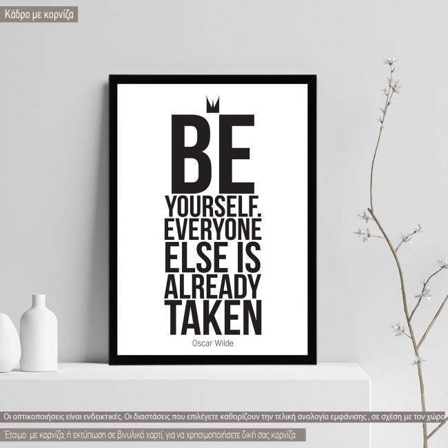 Be your self...   Poster