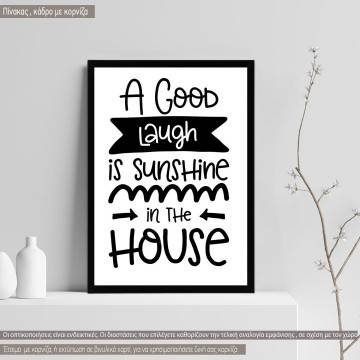 A good laugh is sunshine in the housePoster