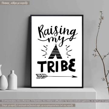 Poster Raising my tribe