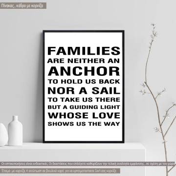 Families are a guiding light whose love shows us the way, κάδρο, μαύρη κορνίζα 