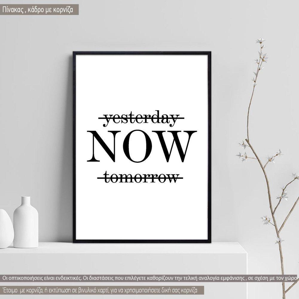 Poster Yesterday NOW tomorrow