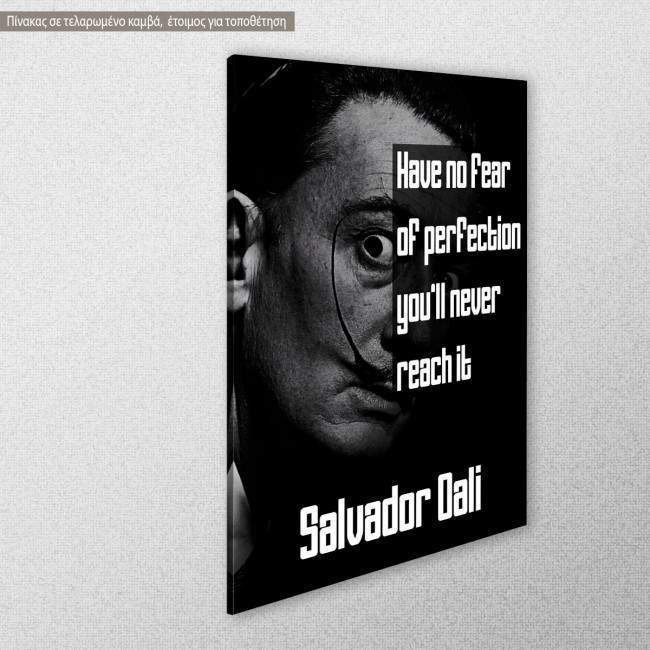 Πίνακας σε καμβά, Have no fear of perfection...,Salvador Dali, κοντινό