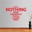 Wall stickers phrases. There is nothing more dangerous than a closed mind