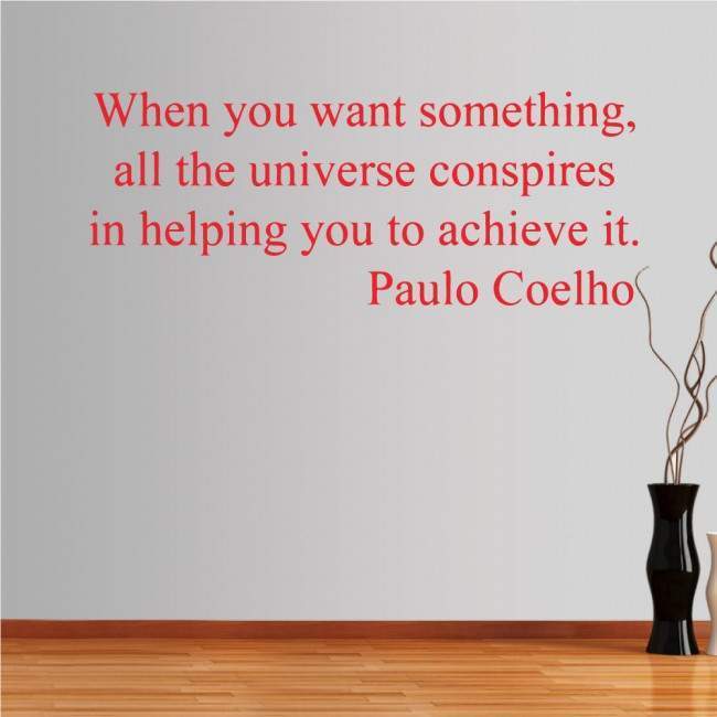 Αυτοκόλλητα τοίχου φράσεις. The universe conspires, Paulo Coelho