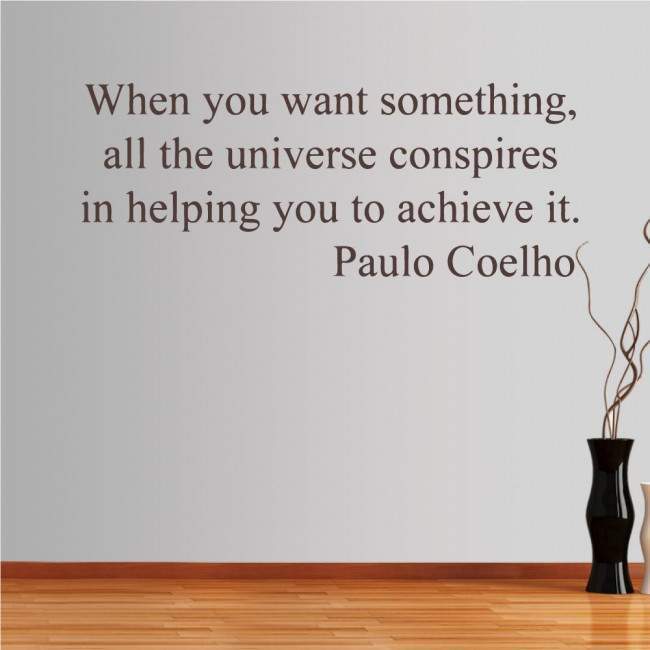 Αυτοκόλλητα τοίχου φράσεις. The universe conspires, Paulo Coelho