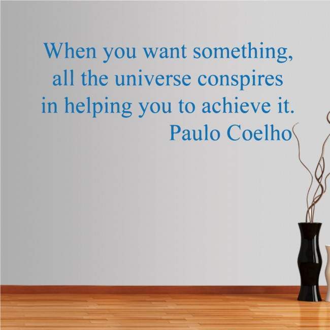 Αυτοκόλλητα τοίχου φράσεις. The universe conspires, Paulo Coelho