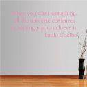 Wall stickers phrases. The universe conspires, Paulo Coelho