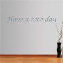 Wall stickers phrases. Have a nice day