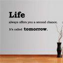 Wall stickers phrases. Life always offers...