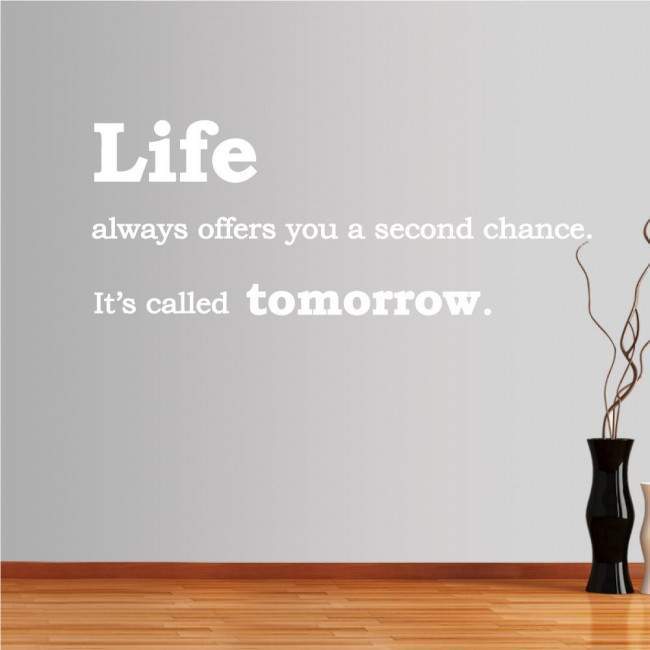 Wall stickers phrases. Life always offers...