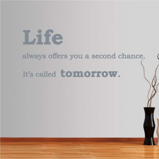 Wall stickers phrases. Life always offers...