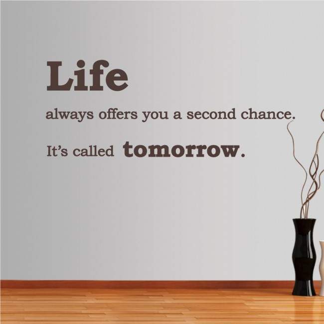 Wall stickers phrases. Life always offers...
