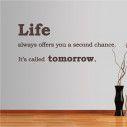 Wall stickers phrases. Life always offers...