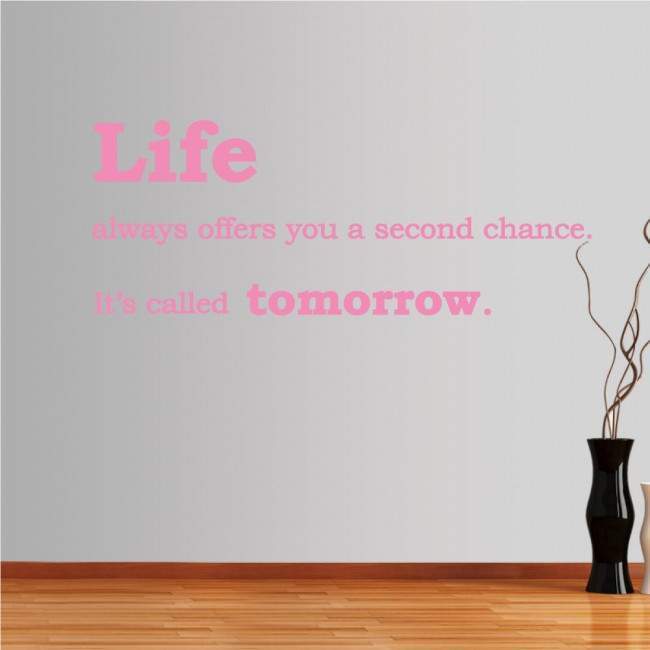 Wall stickers phrases. Life always offers...