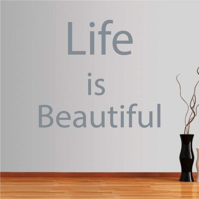 Wall stickers phrases. Life is beautiful... 