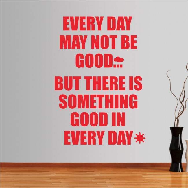 Wall stickers phrases. Every day may....