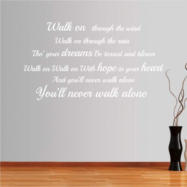 Wall stickers phrases. Walk on through the wind... 