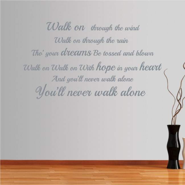 Wall stickers phrases. Walk on through the wind... 