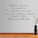 Wall stickers phrases. Walk on through the wind... 