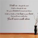 Wall stickers phrases. Walk on through the wind... 